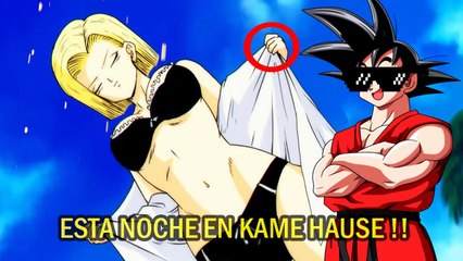NUMERO 18 Y GOKU En Una Noche Caliente | PARODIA SAGA ANDROIDE #3