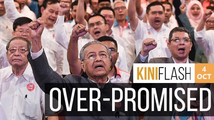 Dr Mahathir: Difficult promises were made, we didn’t expect to win | KiniFlash - 4 Oct