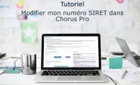 Tutoriel Chorus Pro V2 - Modifier le numéro de SIRET