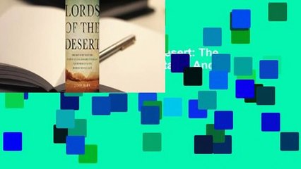 Full version  Lords Of The Desert: The Battle Between The United States And Great Britain For