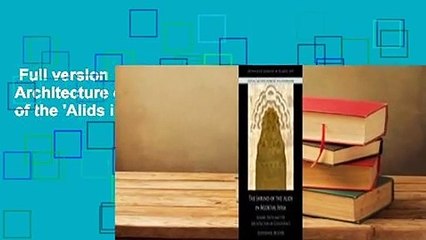 Full version  Sunnis, Shi'is and the Architecture of Coexistence: The Shrines of the 'Alids in