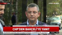 Son dakika! CHP'li Özel'den Bahçeli'nin sözlerine yanıt