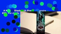 A King of Shadow (A Shade of Vampire, #36)  For Kindle