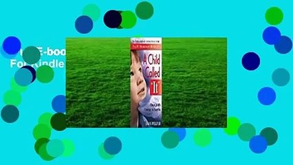 Full E-book  A Child Called "It"  For Kindle