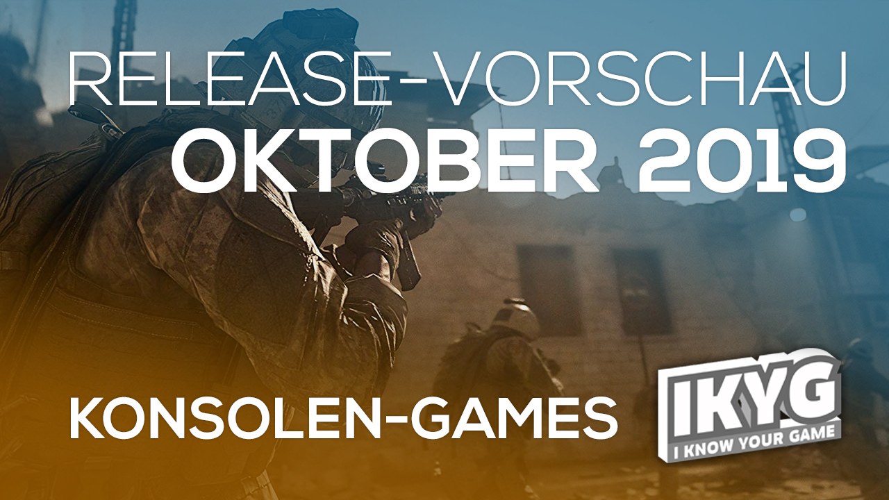 Games-release-vorschau - oktober  2019 - konsole