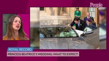 How Princess Beatrice's Wedding Will Differ from Sister Princess Eugenie's Windsor Castle Wedding