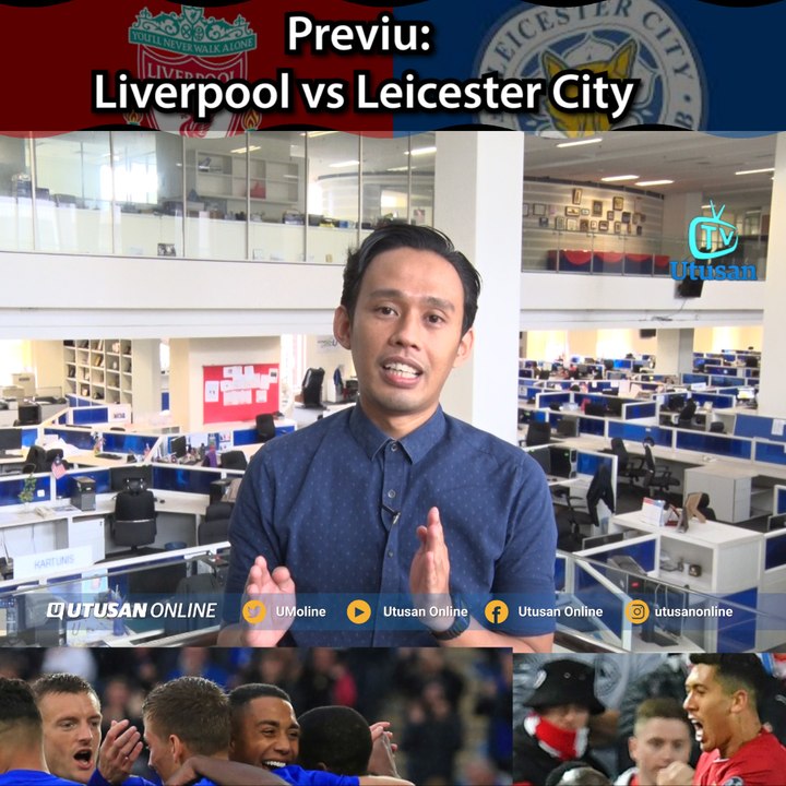 Previu: Liverpool vs Leicester City