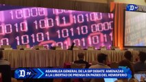 Asamblea general de la SIP debate amenazas a la libertad de prensa en países del hemisferio | Resumen semanal