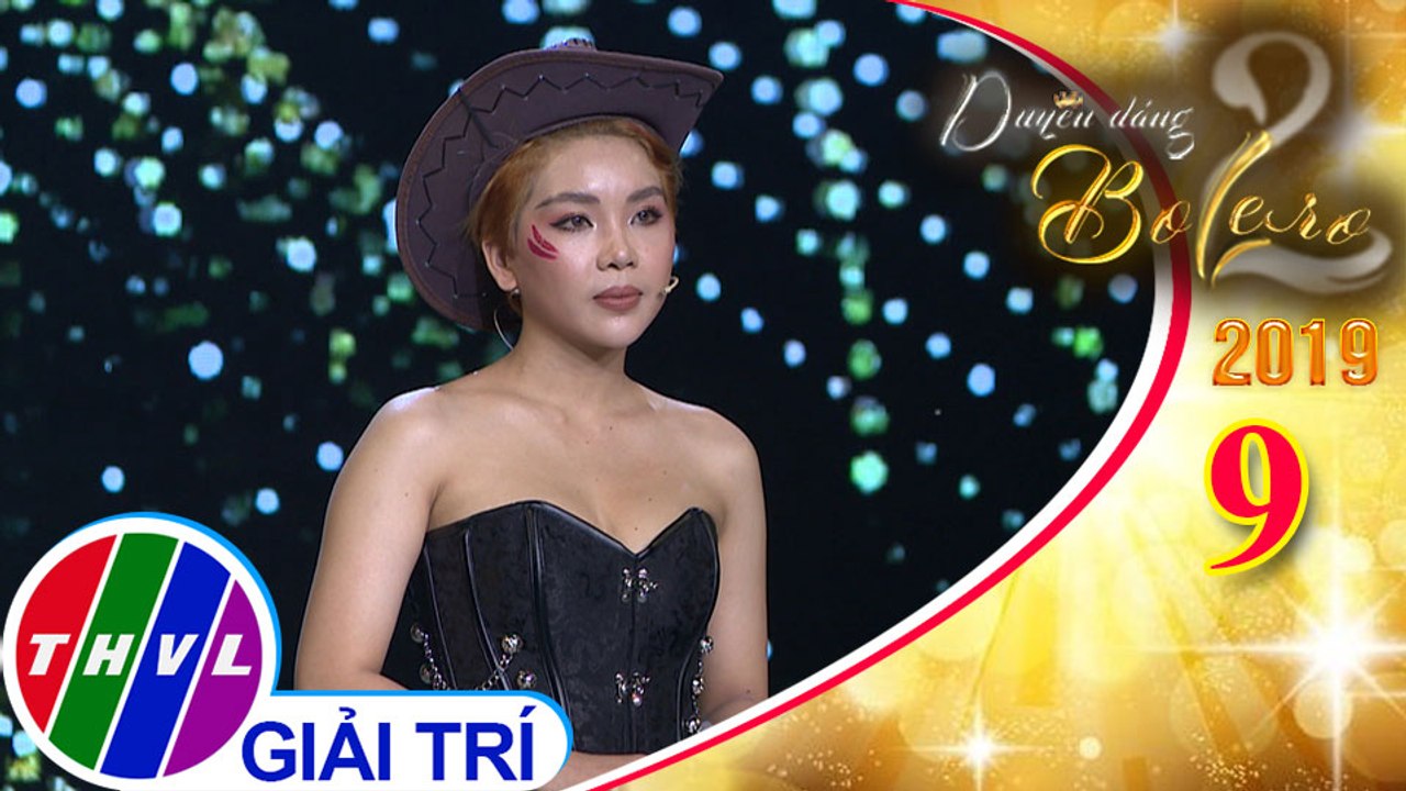 THVL | Duyên dáng Bolero 2019 - Tập 9[3]: Vết thù trên lưng ngựa hoang - Trương Như Ý