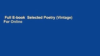 Full E-book  Selected Poetry (Vintage)  For Online