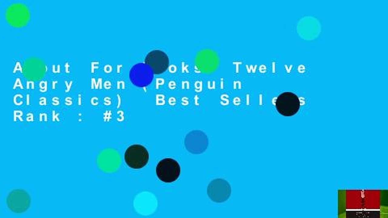 About For Books  Twelve Angry Men (Penguin Classics)  Best Sellers Rank : #3