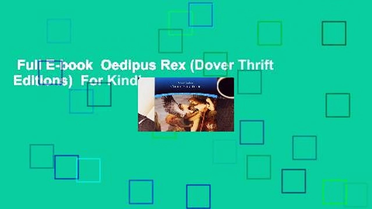 Full E-book  Oedipus Rex (Dover Thrift Editions)  For Kindle