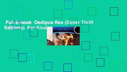Full E-book  Oedipus Rex (Dover Thrift Editions)  For Kindle