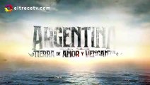 Argentina Tierra de Amor y Venganza Cap 145 Completo 7 de Octubre 2019 HD