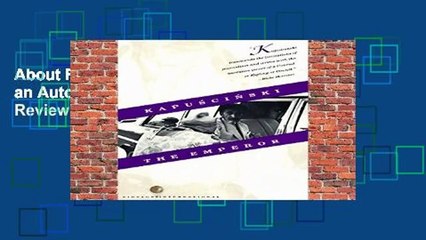 About For Books  The Emperor: Downfall of an Autocrat (Vintage International)  Review