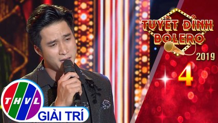 THVL | Tuyệt đỉnh Bolero 2019 - Tập 4[2]: Anh còn nợ em - Mạnh Đồng