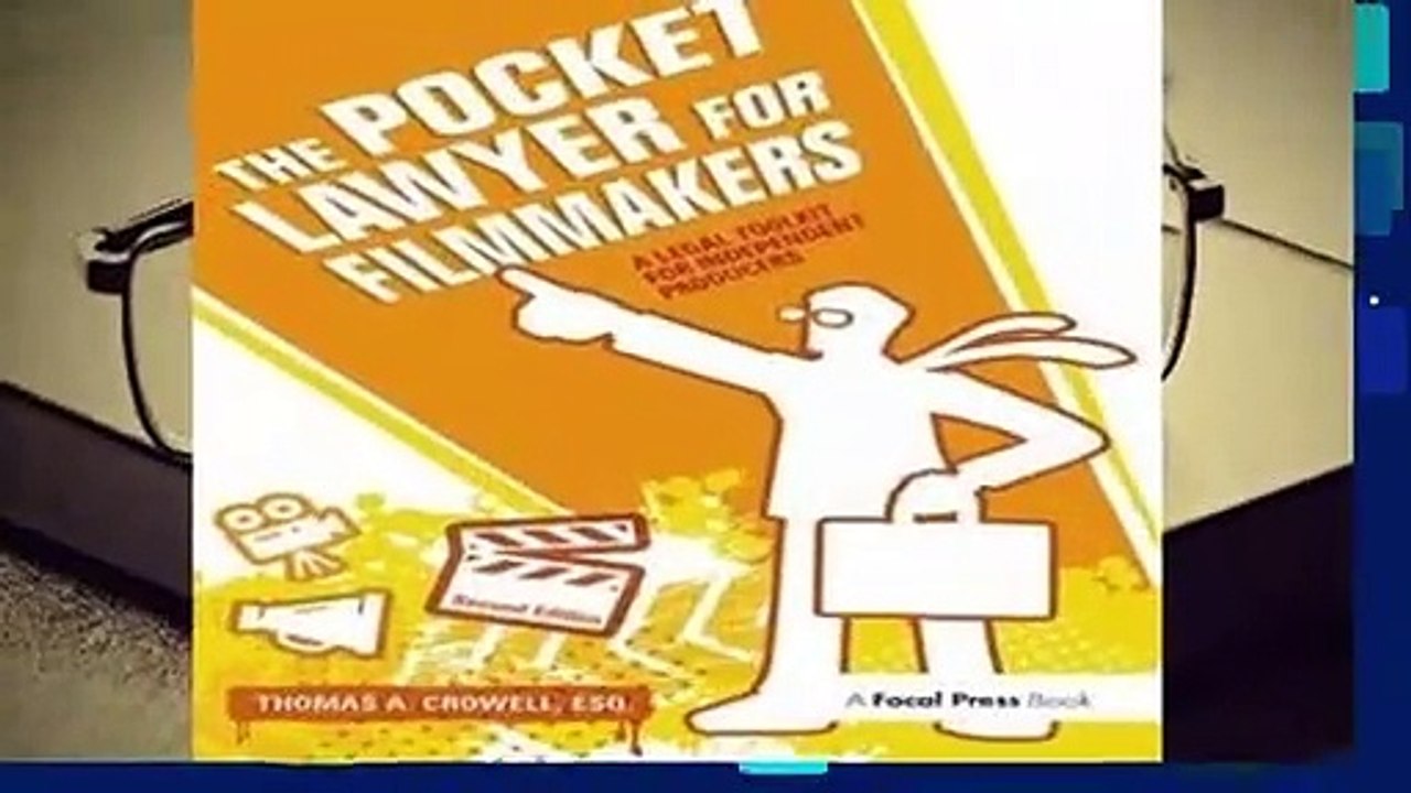 Full version  The Pocket Lawyer for Filmmakers: A Legal Toolkit for Independent Producers