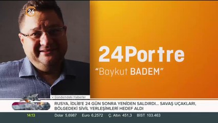 Baykut Badem'in konuk olduğu 24 Portre şimdi sizlerle...
