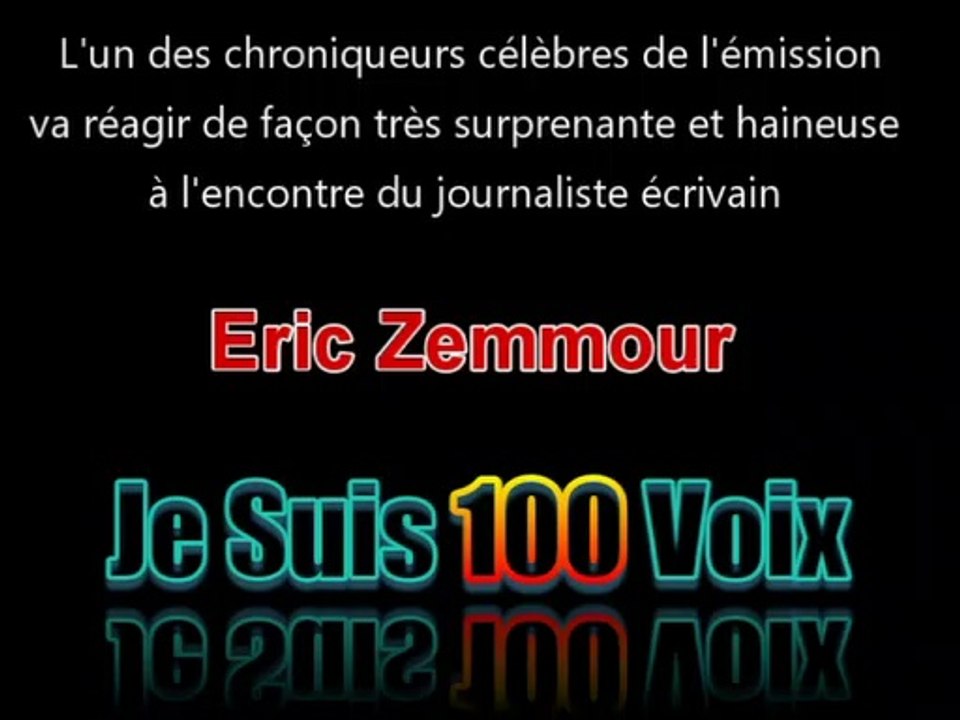 ZEMMOUR  Mais qui veut sa peau ? Elément de réponse!