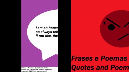 I am an honest person, always tell the truth in the face! [Quotes and Poems]