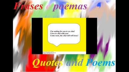 I'm waiting for you to we chat, I love to chat with you! [Quotes and Poems]