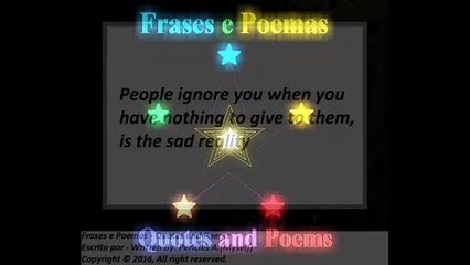 People ignore you when you... [Quotes and Poems]