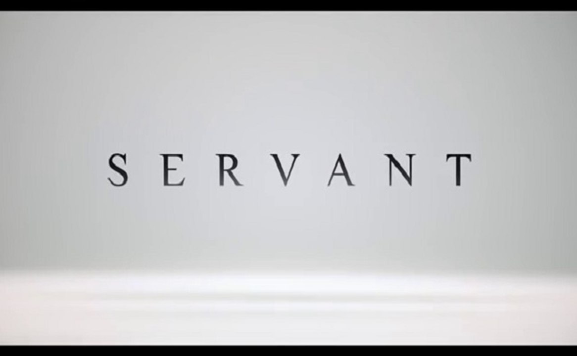 Servant - Teaser Saison 1