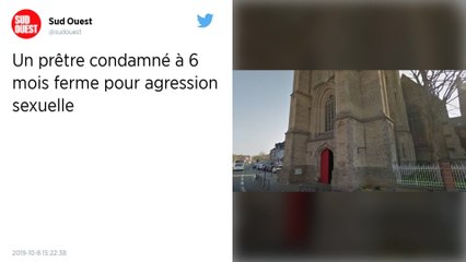 « Elle avait un regard complice » : Un prêtre condamné à 6 mois de prison ferme pour agression sexuelle