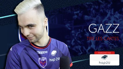 GaZz tire les cartes