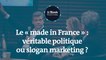 Le « made in France » : véritable politique ou slogan marketing ? Un débat du Monde Festival