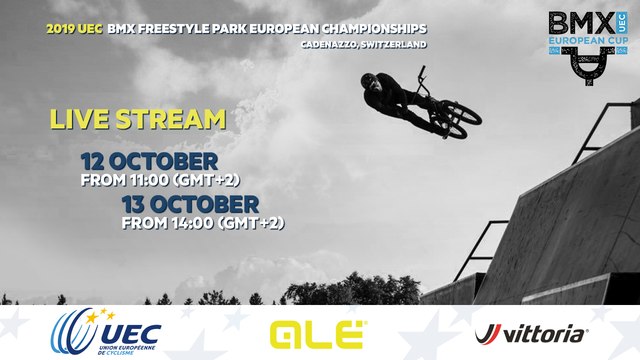 2019 UEC BMX FREESTYLE PARK EUROPEAN CHAMPIONSHIPS