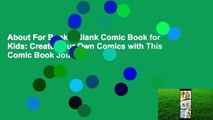 About For Books  Blank Comic Book for Kids: Create Your Own Comics with This Comic Book Journal