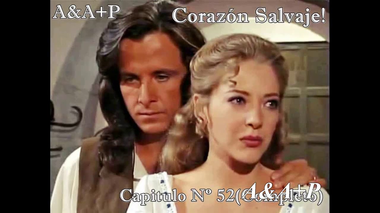 Corazón Salvaje Capítulo 23 Parte 1
