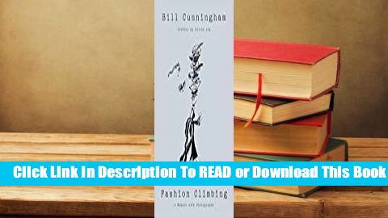 Online Fashion Climbing A Memoir with Photographs For Trial video