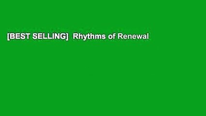 [BEST SELLING]  Rhythms of Renewal