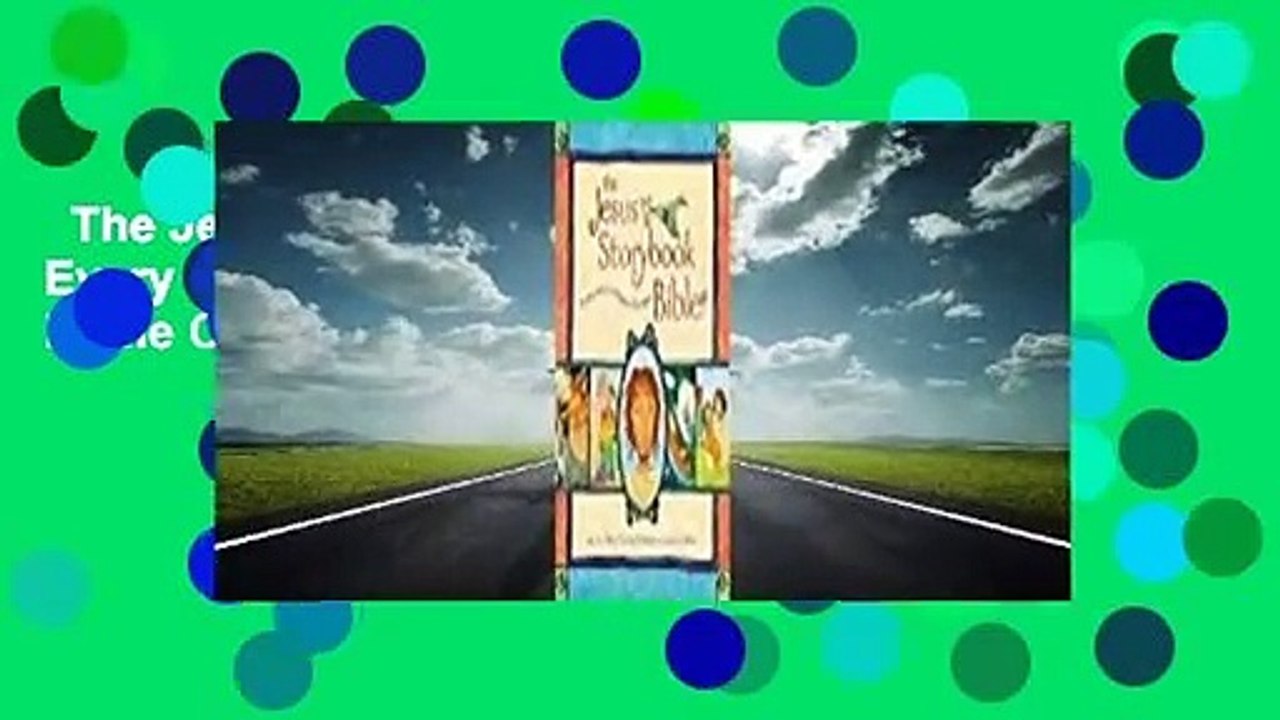 The Jesus Storybook Bible: Every Story Whispers His Name Complete