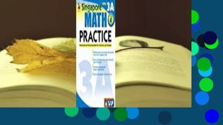 About For Books  Singapore Math Practice, Level 3A, Grade 4 Complete