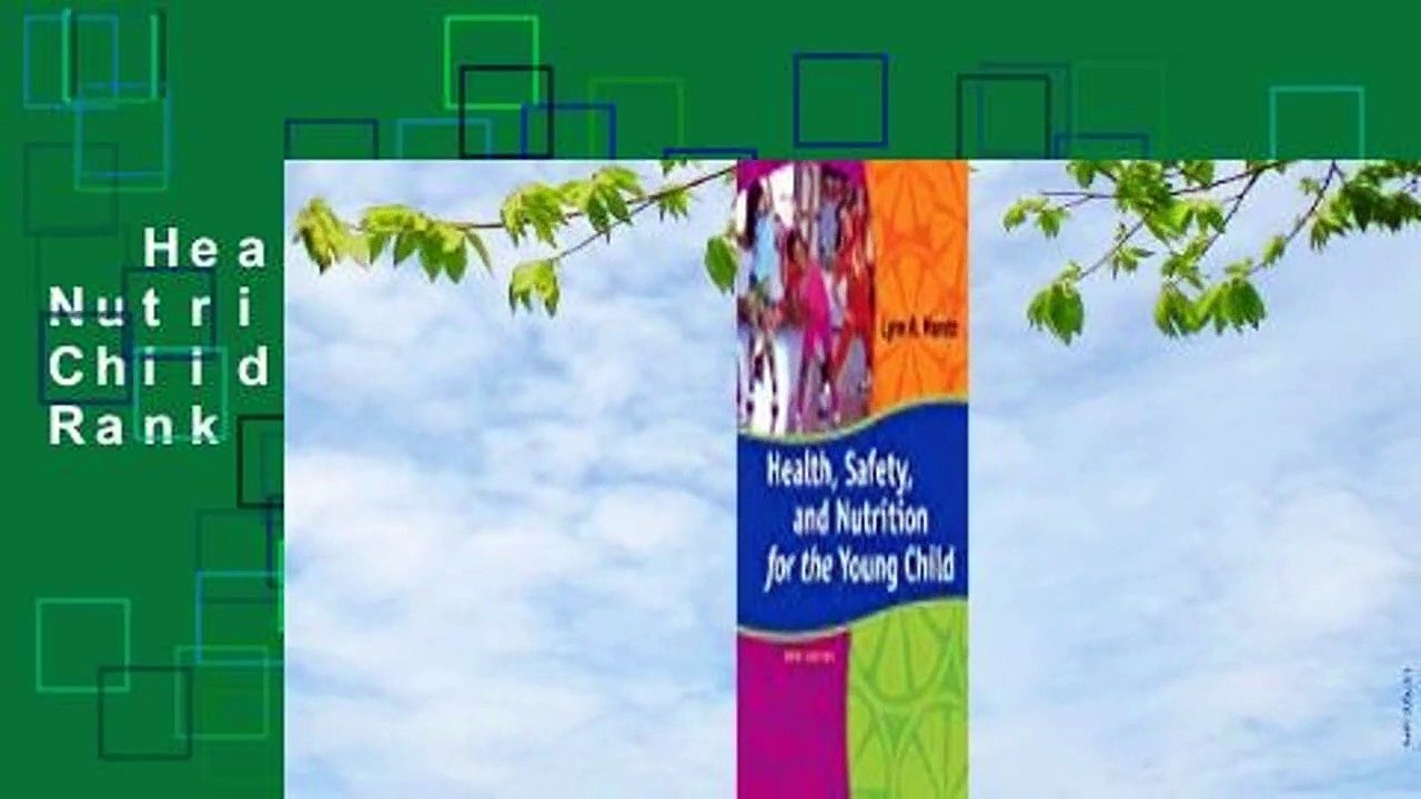 Health, Safety, and Nutrition for the Young Child  Best Sellers Rank : #4