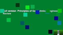 Full version  Principles of Geotechnical Engineering  Review