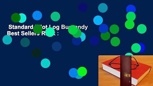 Standard Pilot Log Burgandy Best Sellers Rank : #1