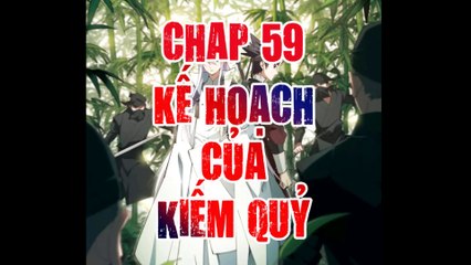 Cận chiến pháp sư -chap 59- Kế hoạch của Kiếm Quỷ