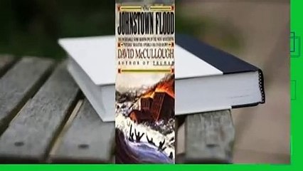 Trial New Releases  The Johnstown Flood by David McCullough