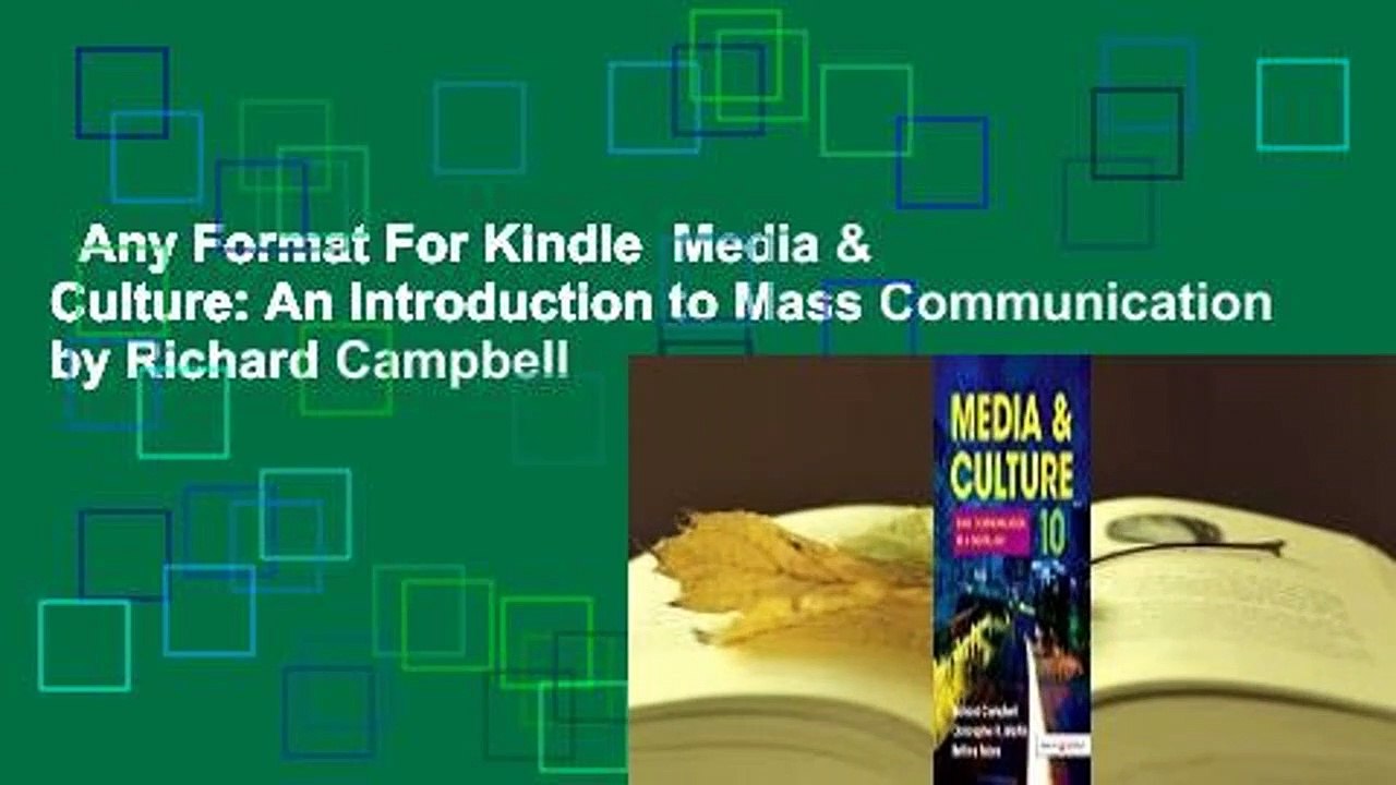Any Format For Kindle  Media & Culture: An Introduction to Mass Communication by Richard Campbell
