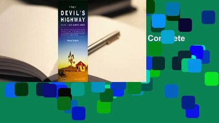 The Devil's Highway: A True Story Complete