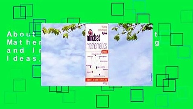 About For Books Mindset Mathematics: Visualizing and Investigating Big Ideas, Grade 5 Complete