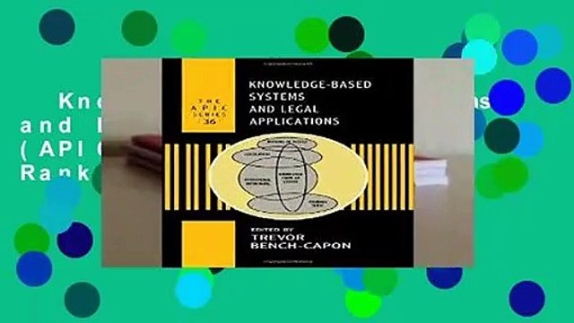 Knowledge-based Systems and Legal Applications (APIC) Best Sellers Rank : #1