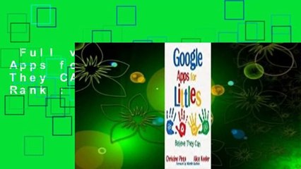 Full version  Google Apps for Littles: Believe They CAn  Best Sellers Rank : #3