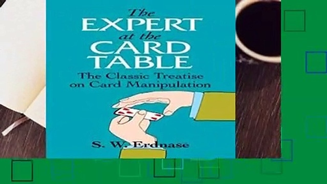 Full version  The Expert at the Card Table: Classic Treatise on Card Manipulation (Dover Magic