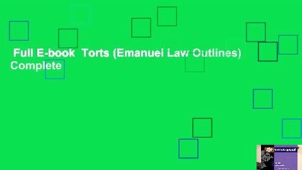 Full E-book  Torts (Emanuel Law Outlines) Complete