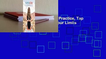 Namaslay: Rock Your Yoga Practice, Tap Into Your Greatness,  Defy Your Limits  For Kindle